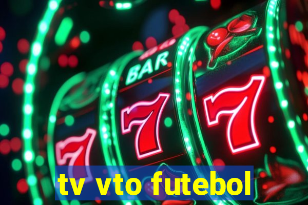 tv vto futebol